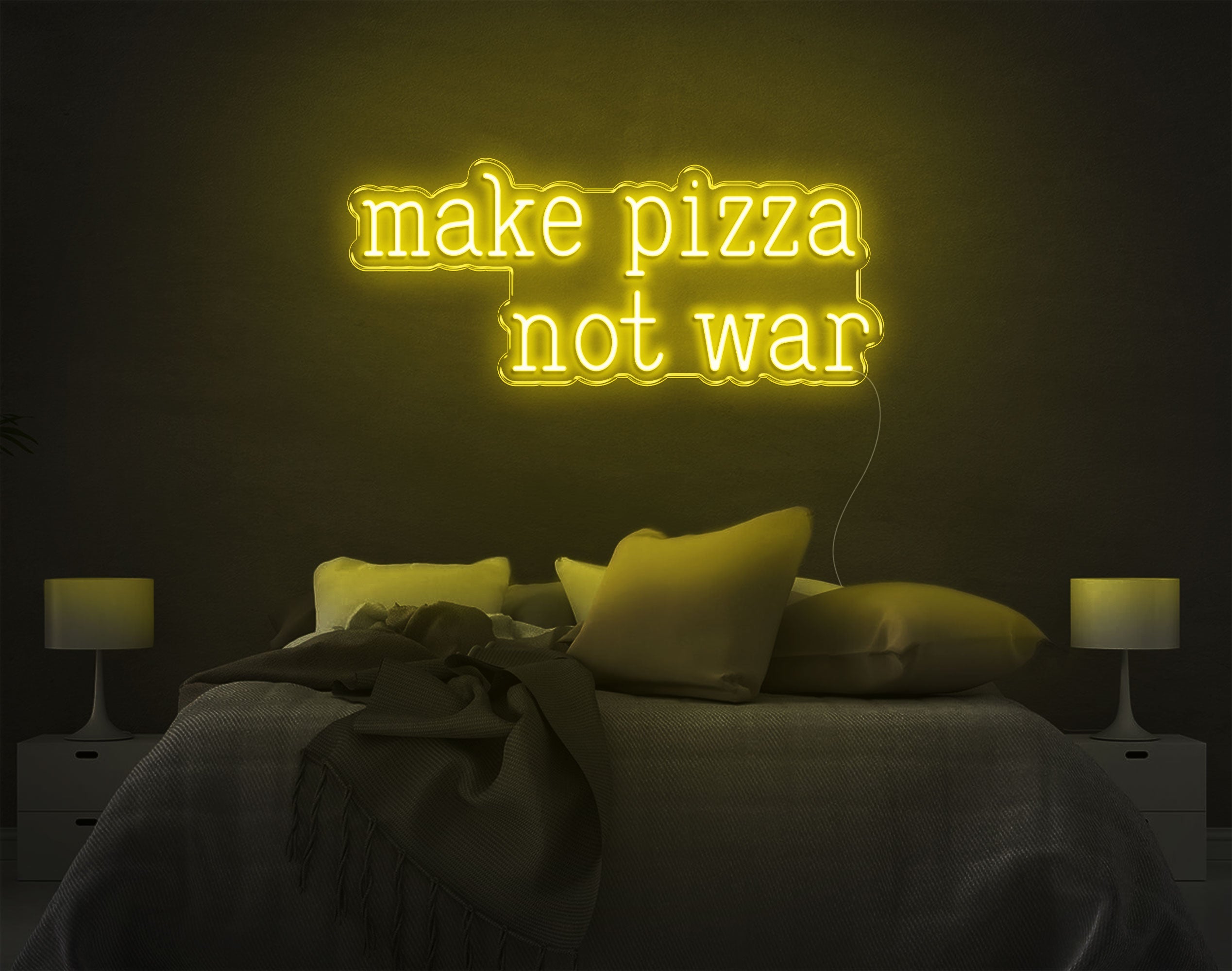 Make Pizza Not War LED Neon Sign