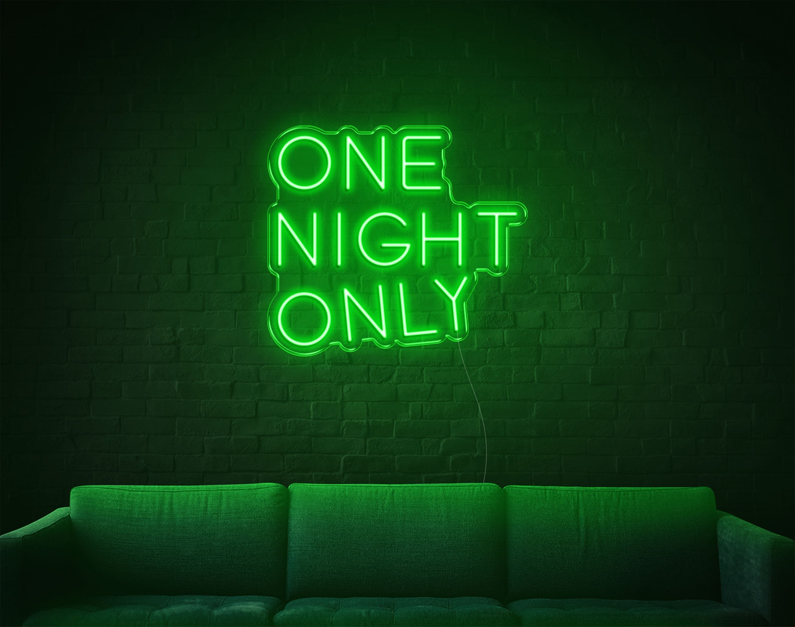 One Night Only LED Neon Sign