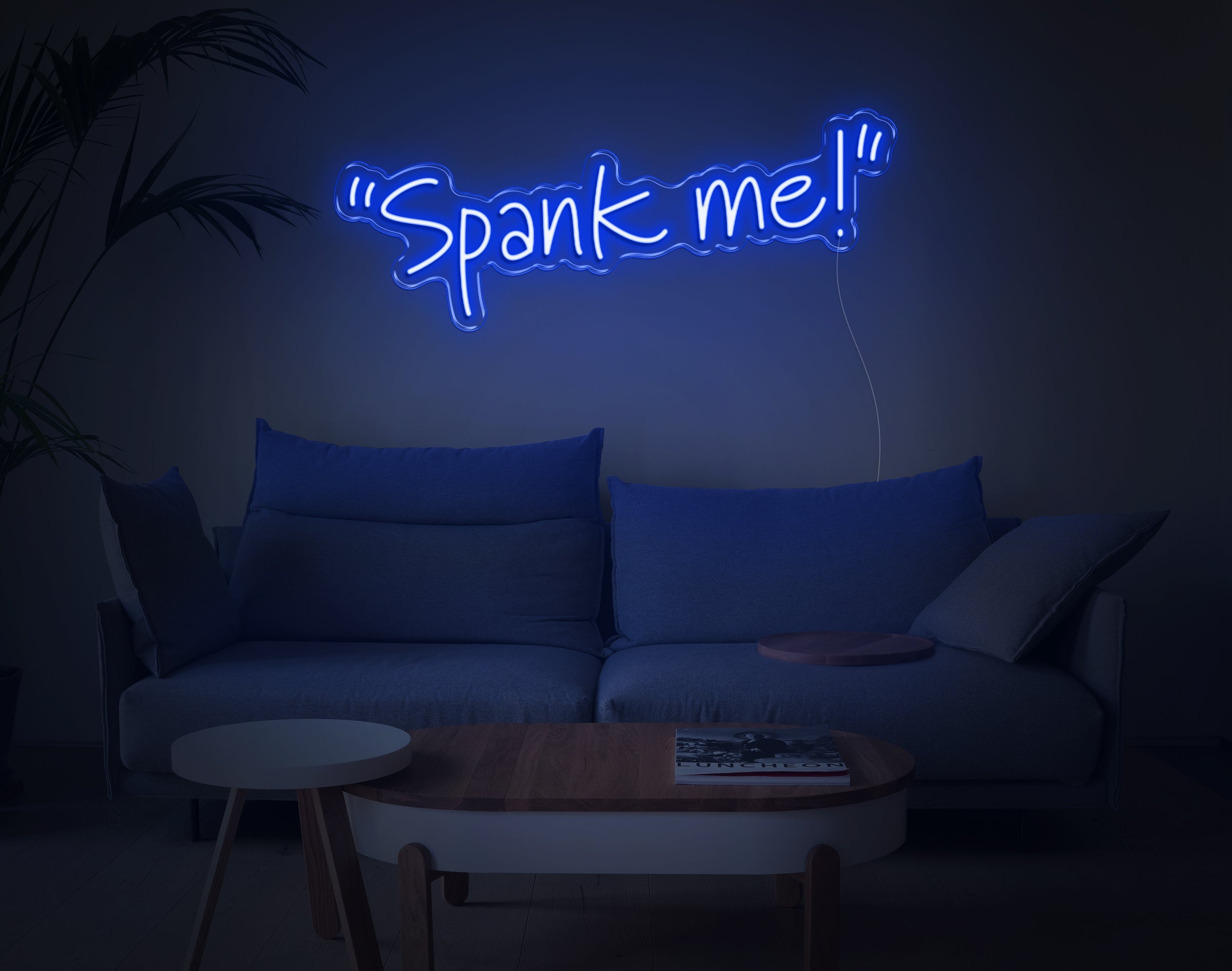 Spank Me LED Neon Sign