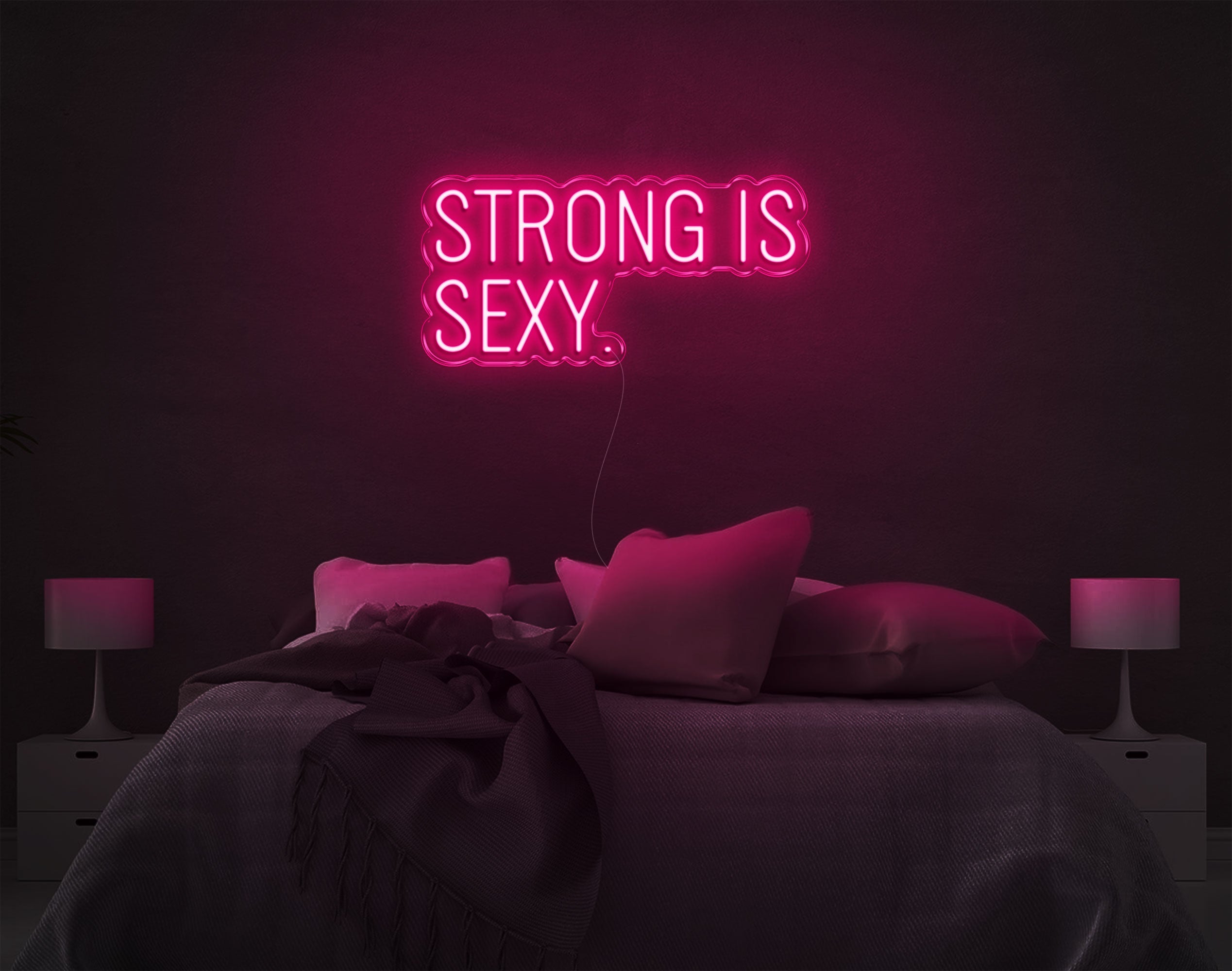 Strong Is Sexy LED Neon Sign