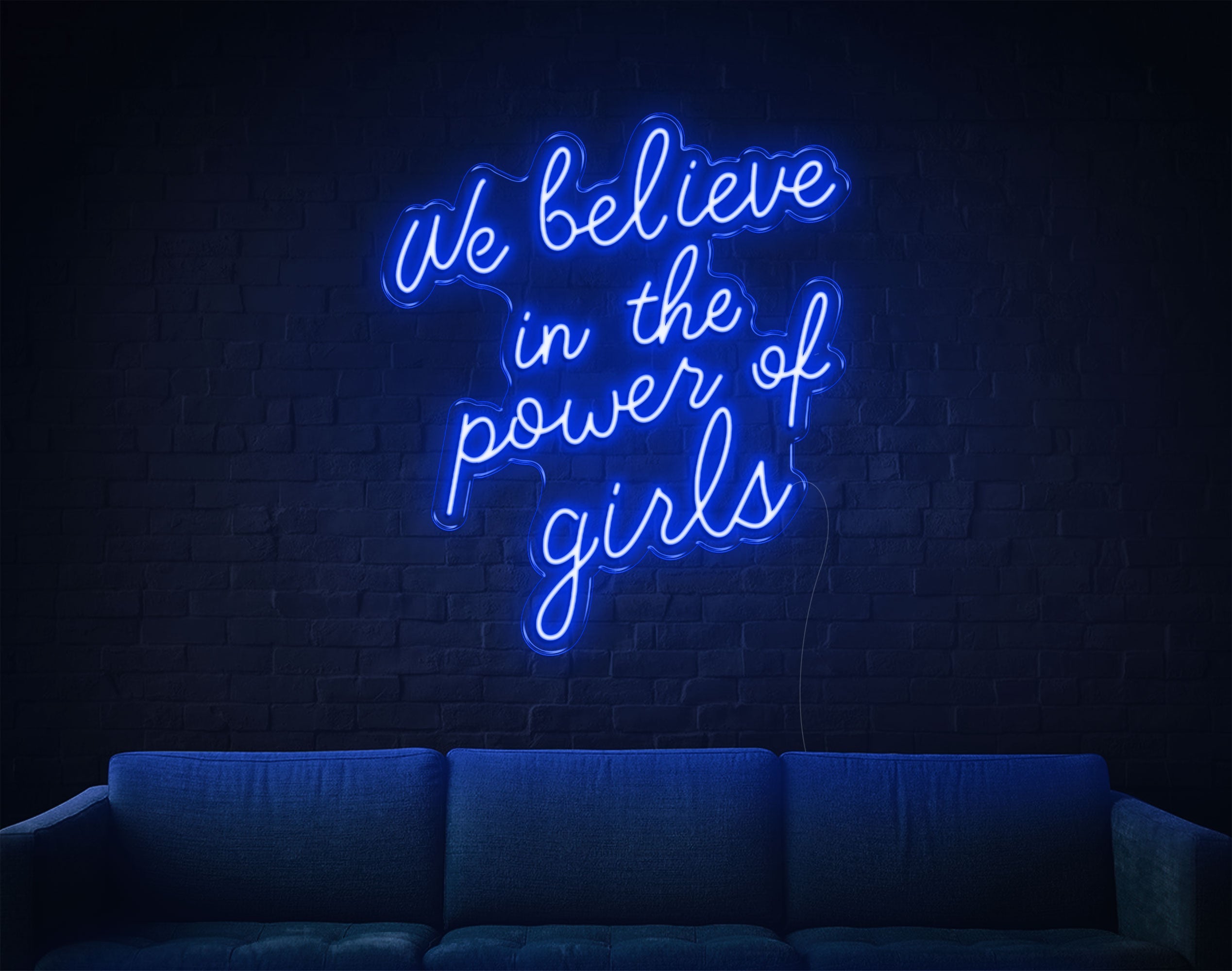 We Believe In The Power Of Girls LED Neon Sign