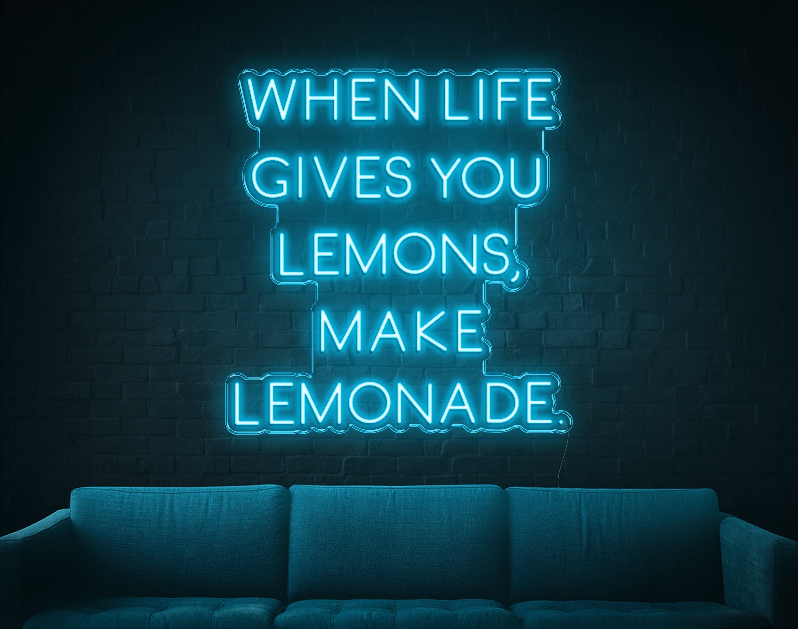 When Life Gives You Lemons, Make Lemonade LED Neon Sign