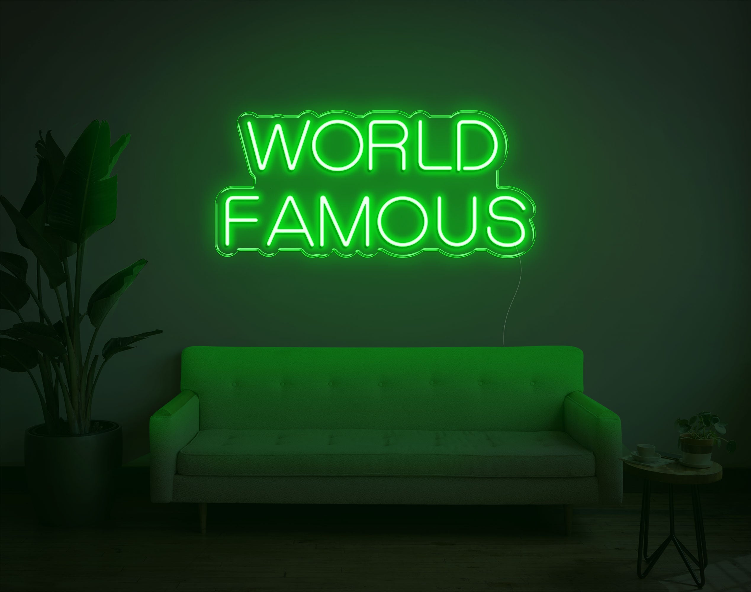 World Famous LED Neon Sign