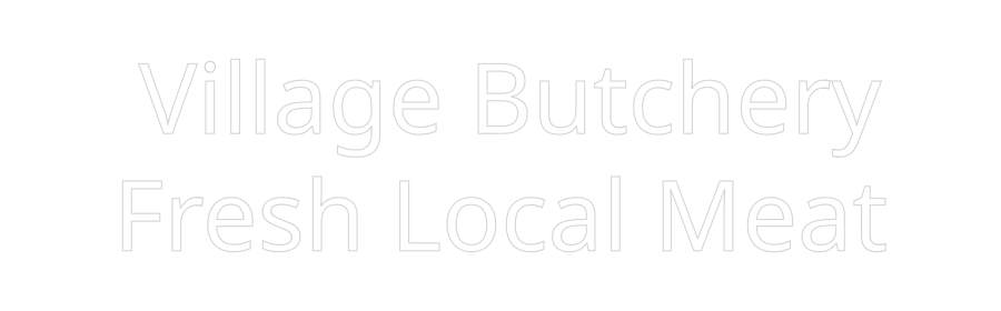 Custom Neon Text -  Village Butc...