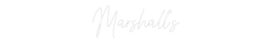 Custom Neon Text - Marshall’s