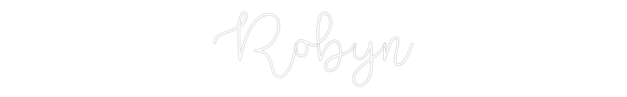 Custom Neon Text - Robyn