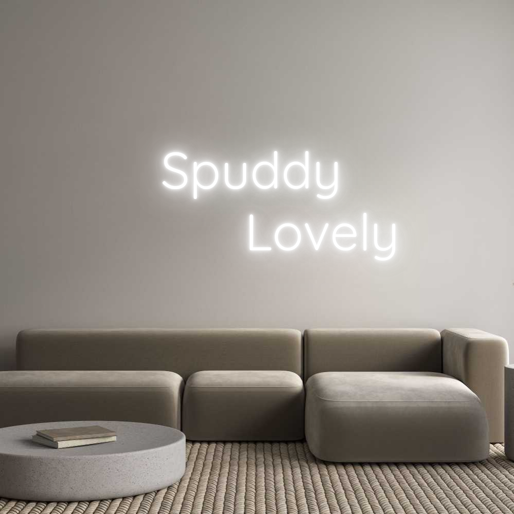 Custom Neon Text - Spuddy 
    ...