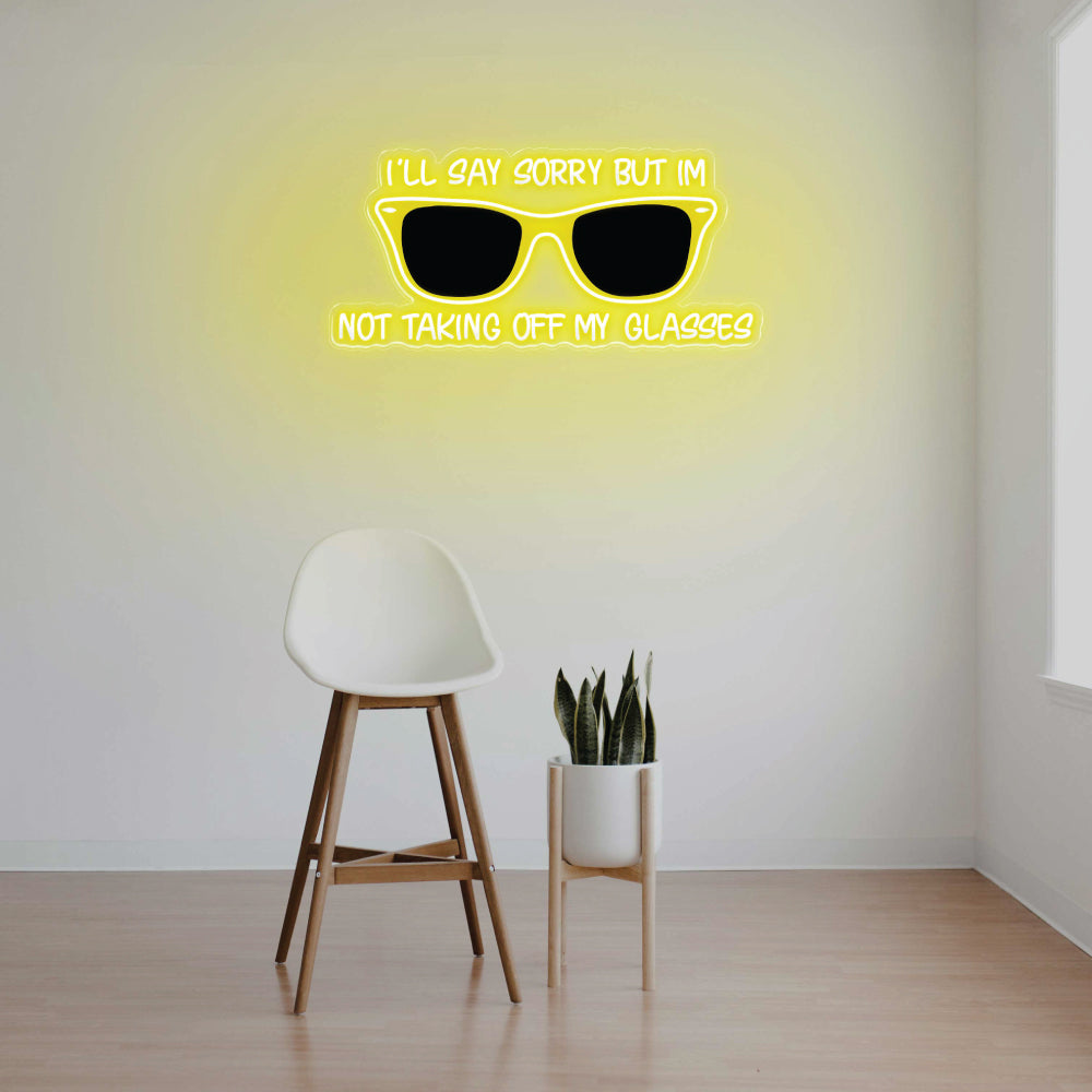 I'm Sorry Sunglasses LED Neon Sign