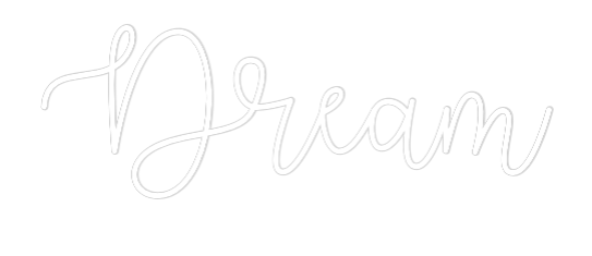 Custom Neon Text - Dream