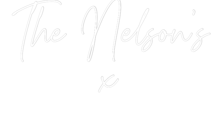 Custom Neon Text - The Nelson’s
x
