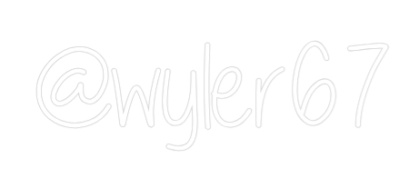 Custom Neon Text - @wyler67