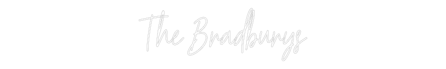 Custom Neon Text - The Bradburys