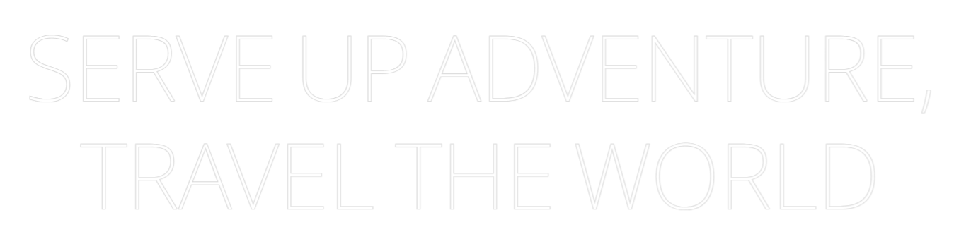 Custom Neon Text - SERVE UP ADVE...