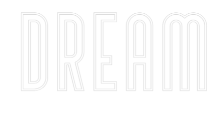 Custom Neon Text - Dream