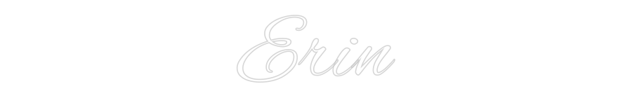 Custom Neon Text - Erin