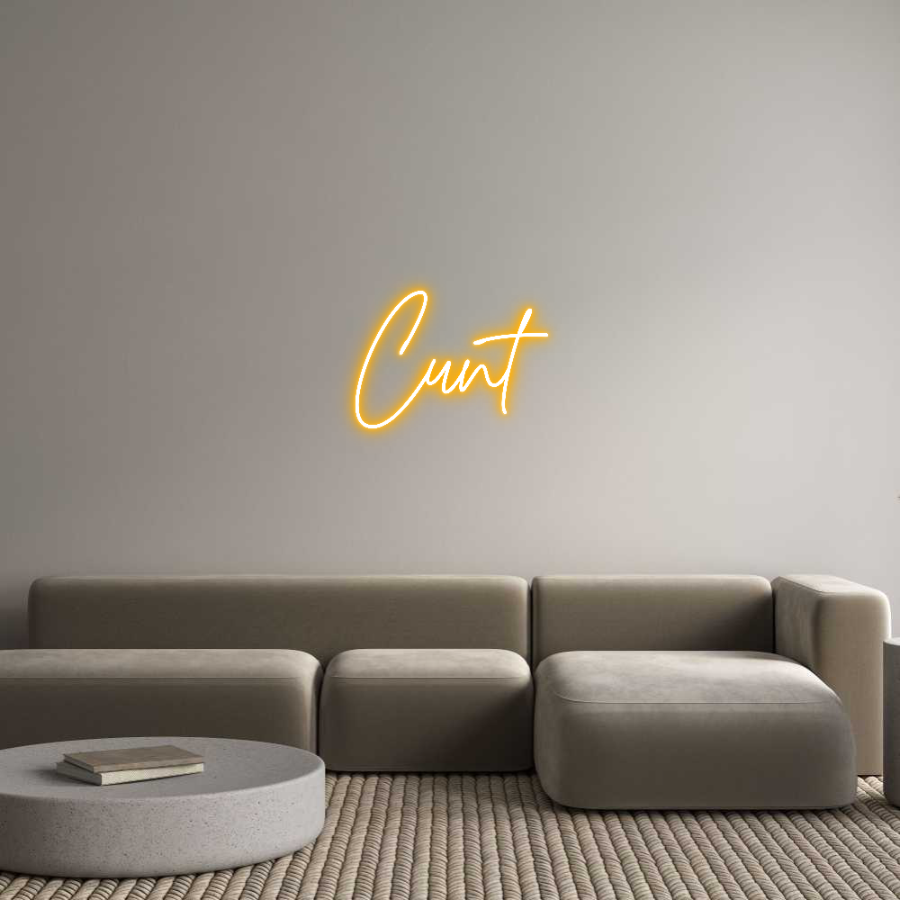 Custom Neon Text - Cunt