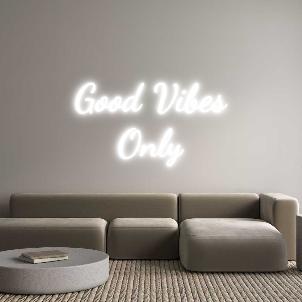 Custom Neon Text - Good Vibes
O...