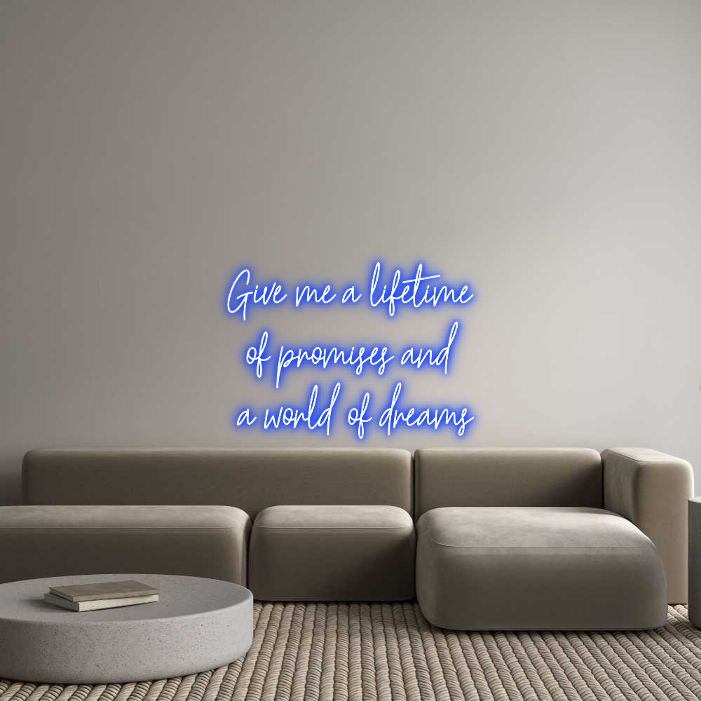 Custom Neon Text - Give me a lif...