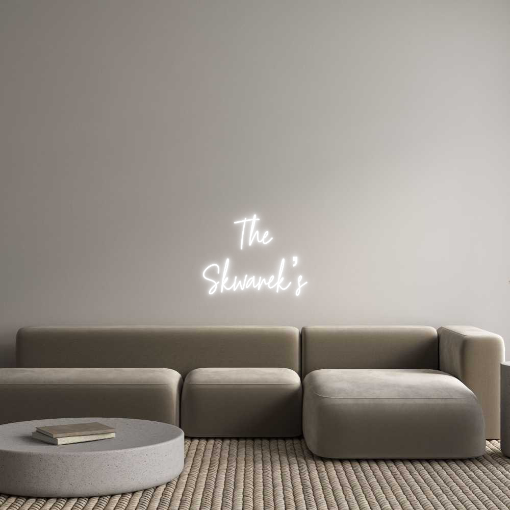 Custom Neon Text - The
Skwarek’s
