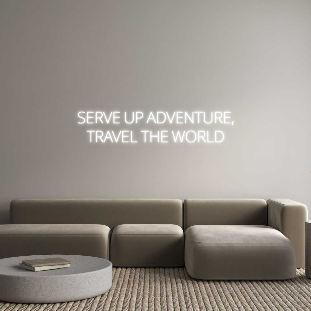 Custom Neon Text - SERVE UP ADVE...