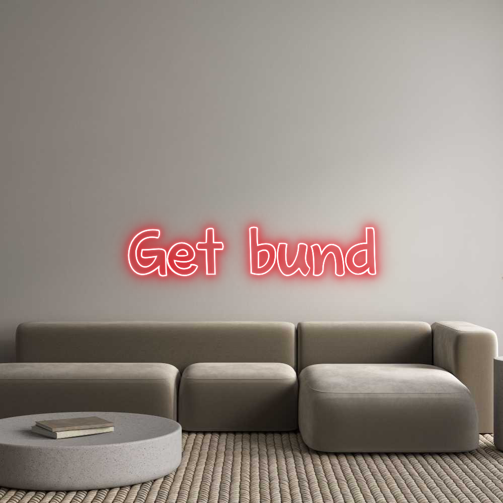 Custom Neon Text - Get bund