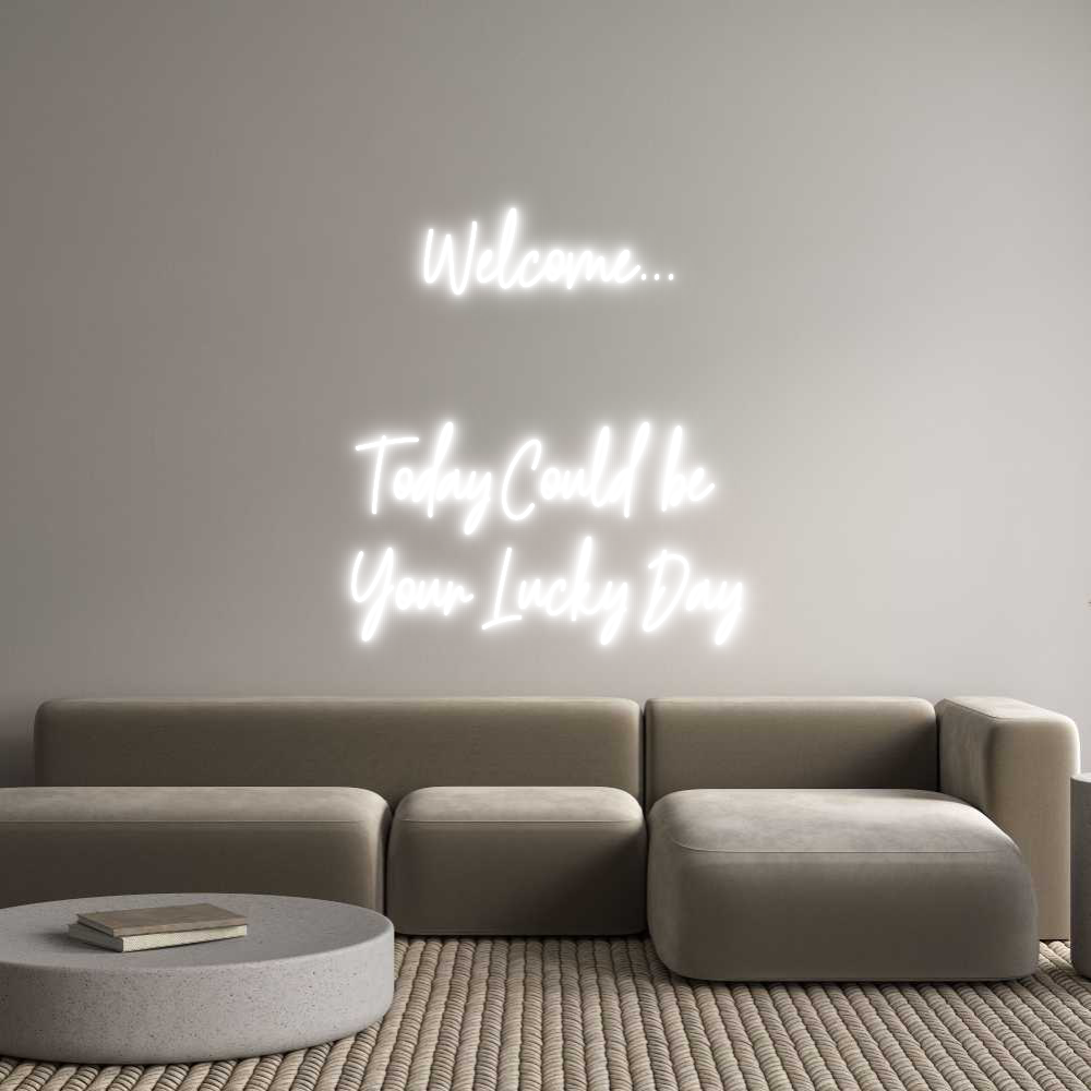 Custom Neon Text - Welcome...

...