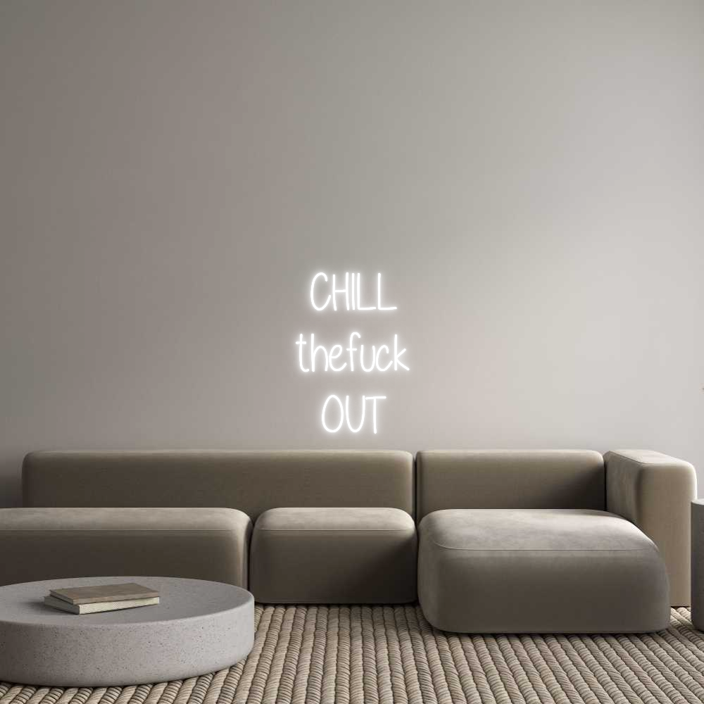 Custom Neon Text - CHILL
thefuc...