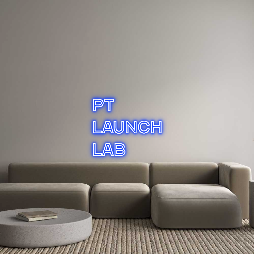 Custom Neon Text - PT
Launch 
...