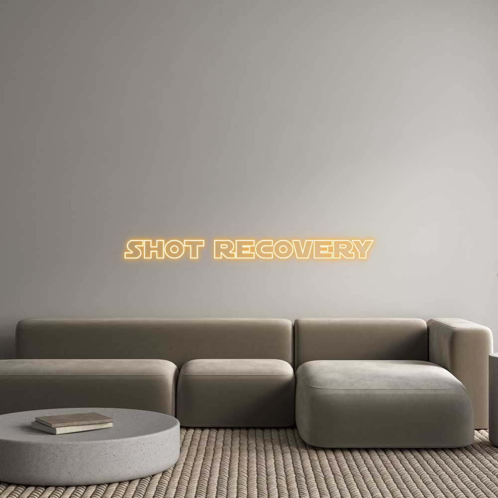 Custom Neon Text - Shot recovery